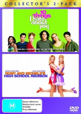 10 Things I Hate About You  / Romy And Michele's High School Reunion