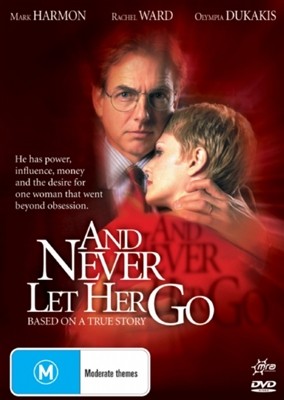 And Never Let Her Go