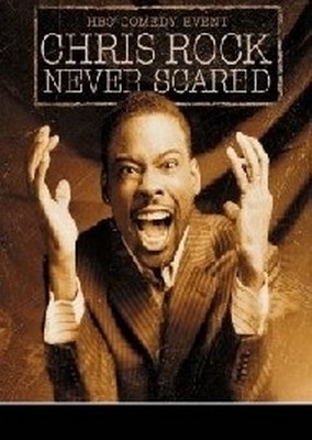 Chris Rock - Never Scared
