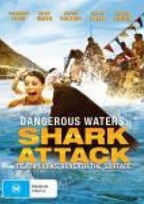 Dangerous Waters - Shark Attack