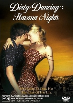 Dirty Dancing - Havana Nights
