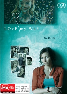 Love My Way : Series 3