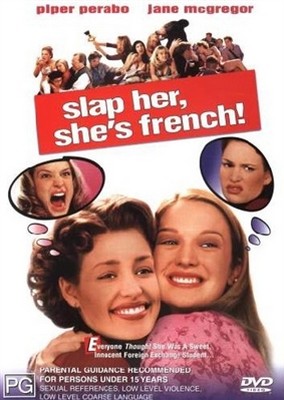 Slap Her, She's French