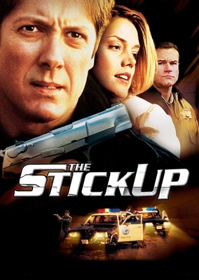 Stick Up, The