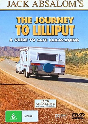 Jack Absalom's - The Journey to Lilliput - A Guide to Safe Caravaning (DVD)