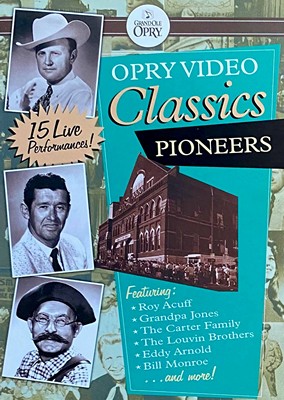 Opry Video Classics - Pioneers